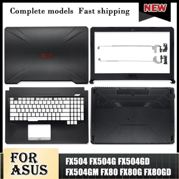 Pre ASUS FX80 FX80G FX80GD FX504 FX504G FX504GD/GE Notebook, LCD Zadný Kryt/Predný rám/Závesov/opierka Dlaní/Spodný Prípade 47BKLLCJN70